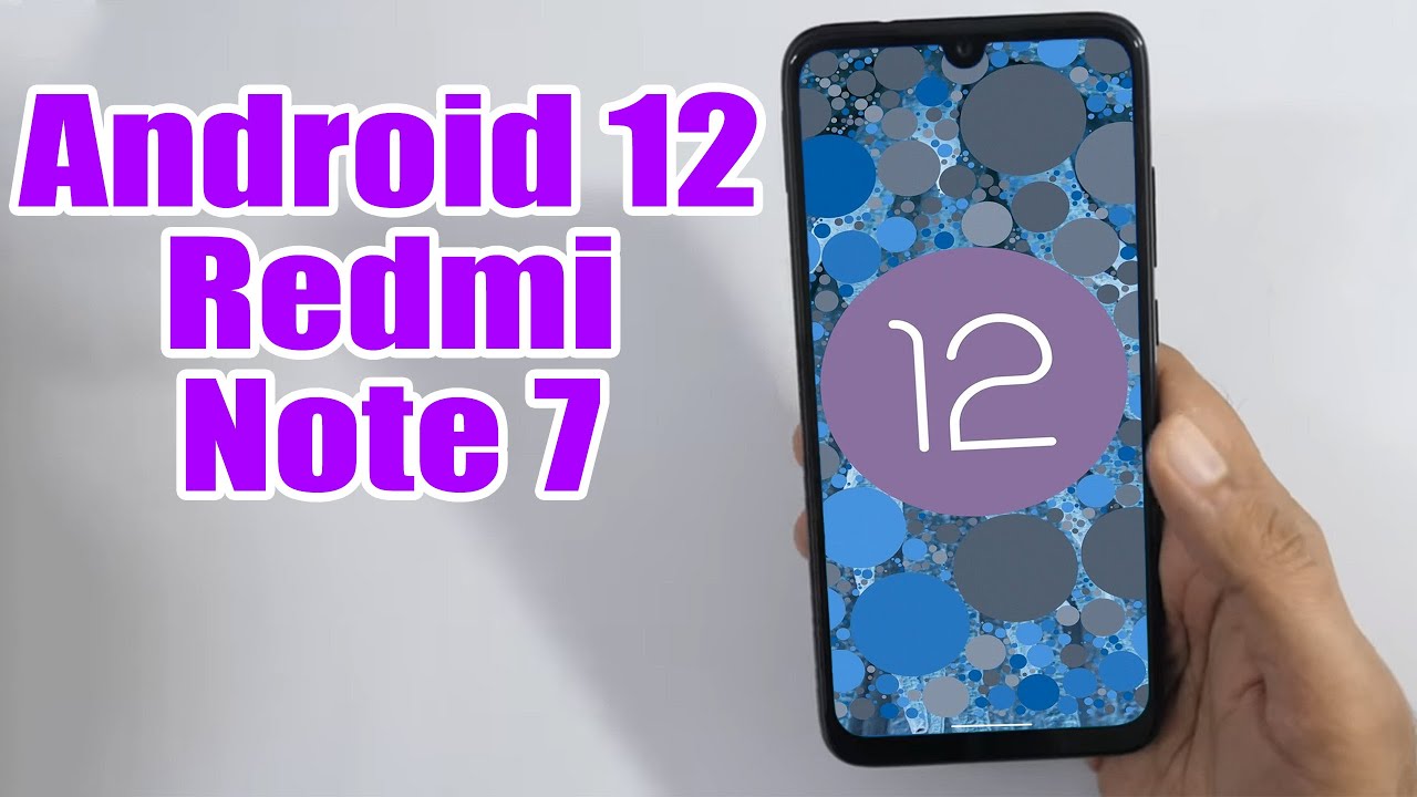 Установка Android 12 на Redmi Note 7 (LineageOS 19) &mdash; пошаговое руководство!