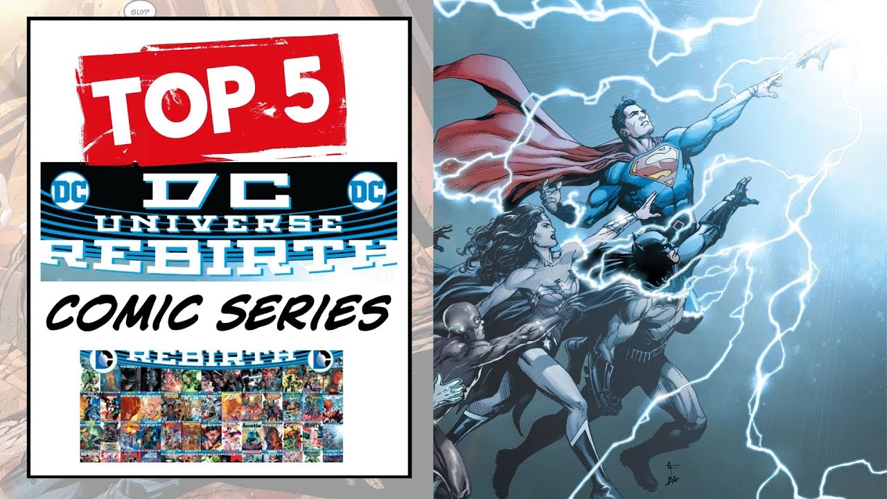 Top 5 DC Comics Rebirth Series | Superman, Hal Jordan, Flash