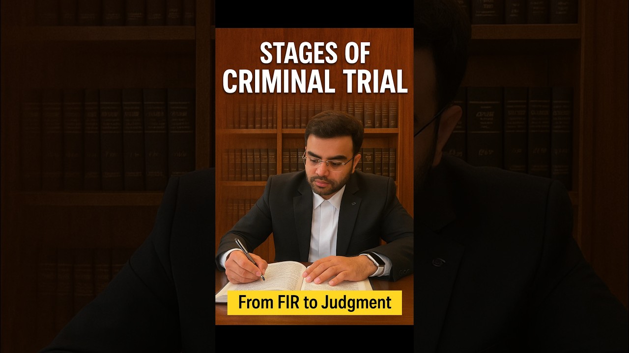 &ldquo;Stages of Criminal Trial Explained | From FIR to Judgment | Indian Law in Simple Words&rdquo;