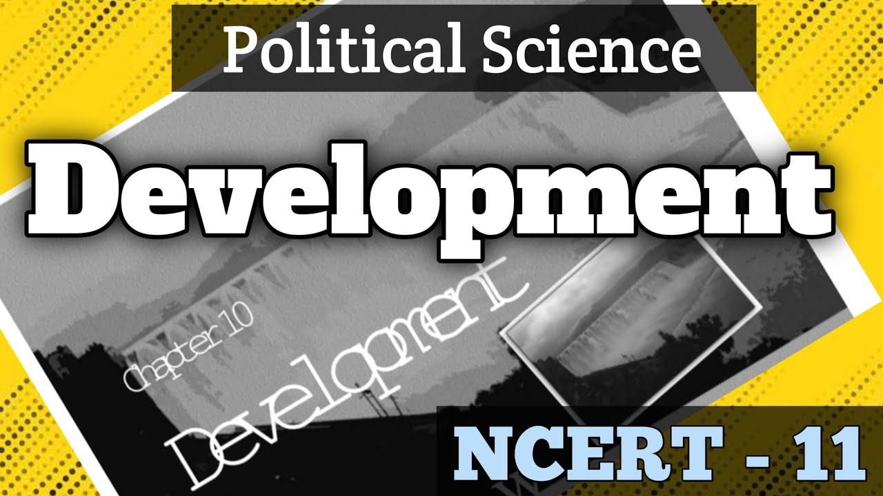 Development overview discussion in bengali | NCERT - 11,Chapter 10 | SumanPolsc | Political science