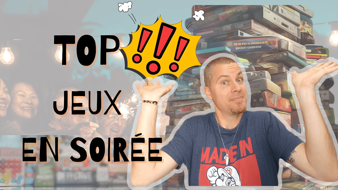 TOP JEUX DE SOIRÉE