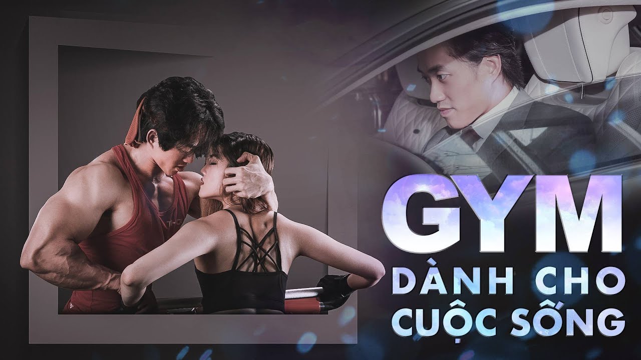 Gym d&agrave;nh cho cuộc sống - MV GYM - Nhạc THOL