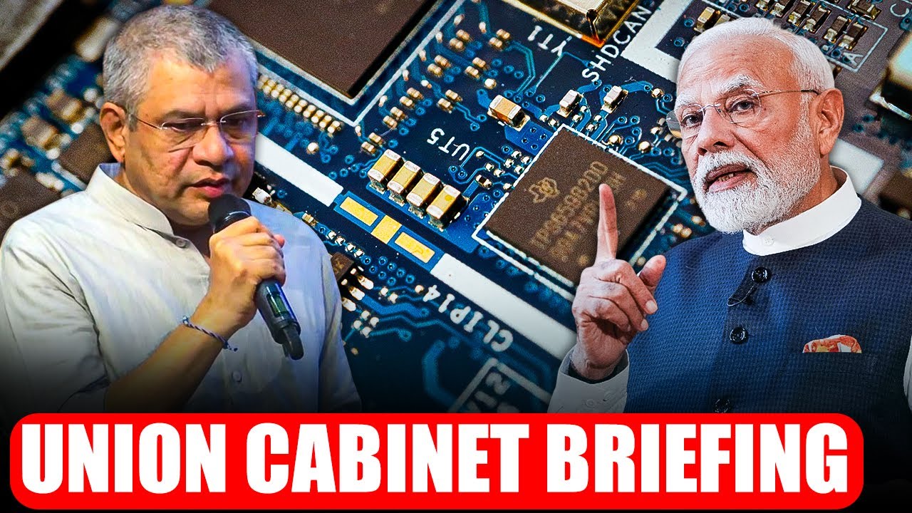 Union Cabinet Briefing |Govt. approves 4 new semiconductor projects in Odisha, Punjab & Andhra