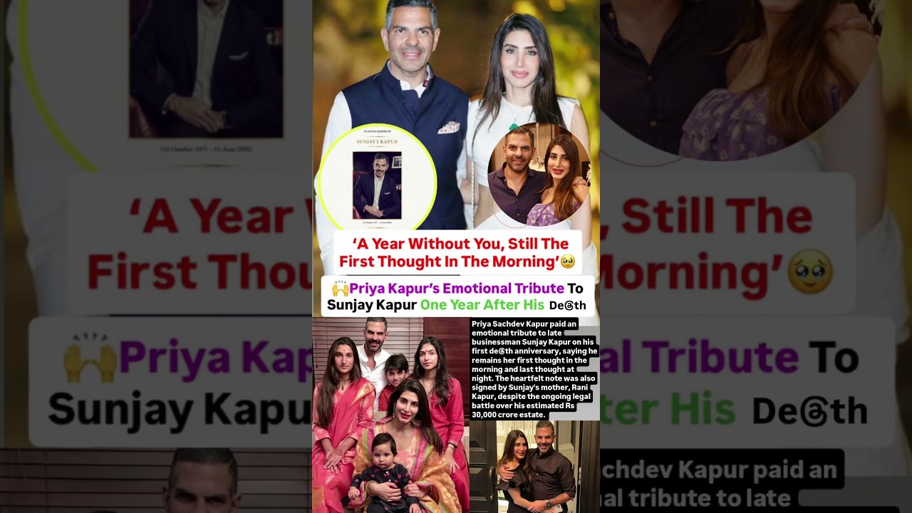 Priya Kapur's emotional tribute to Sunjay Kapur one year after his passing #news#karishmakapoor