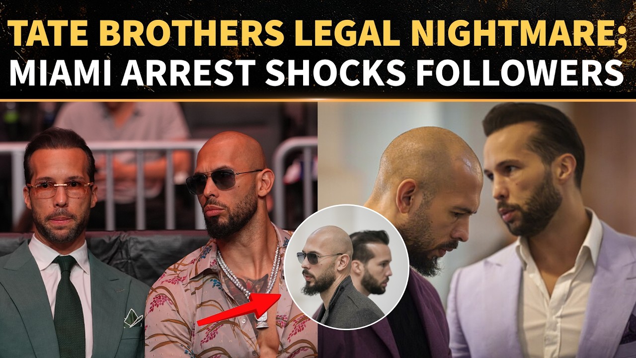Andrew And Tristan Tate Arrested In Miami; UK Seeks Extradition Over New Criminal Charges