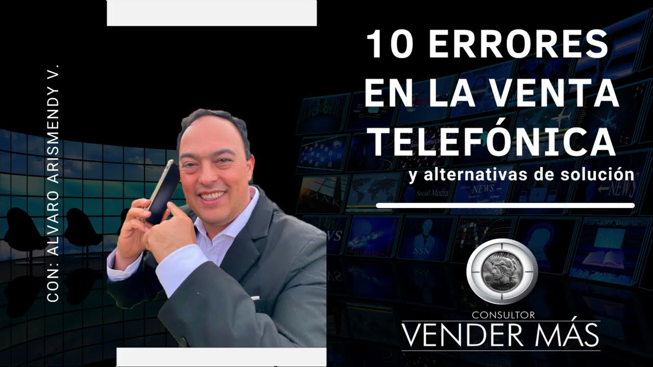 Ventas telefónicas - 10 errores - Como Vender Más