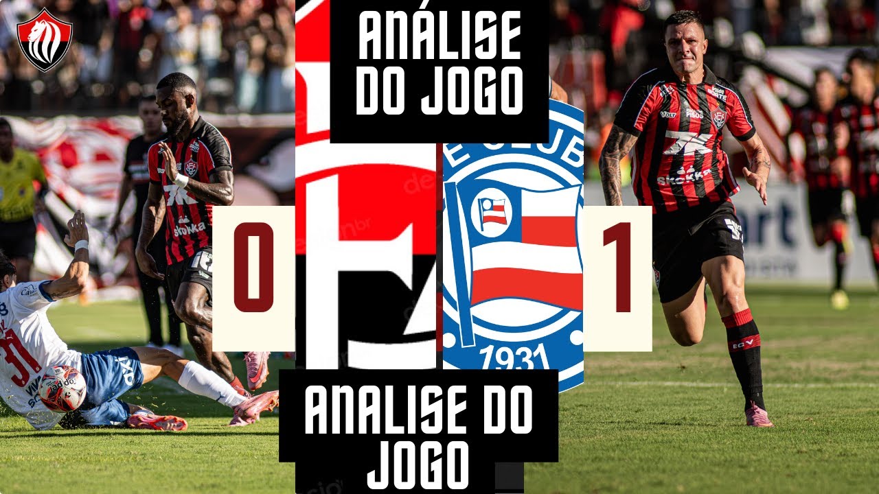 🚨JOGO PRA SE ESQUECER: ANALISE VITÓRIA 0 X 1 BAHIA