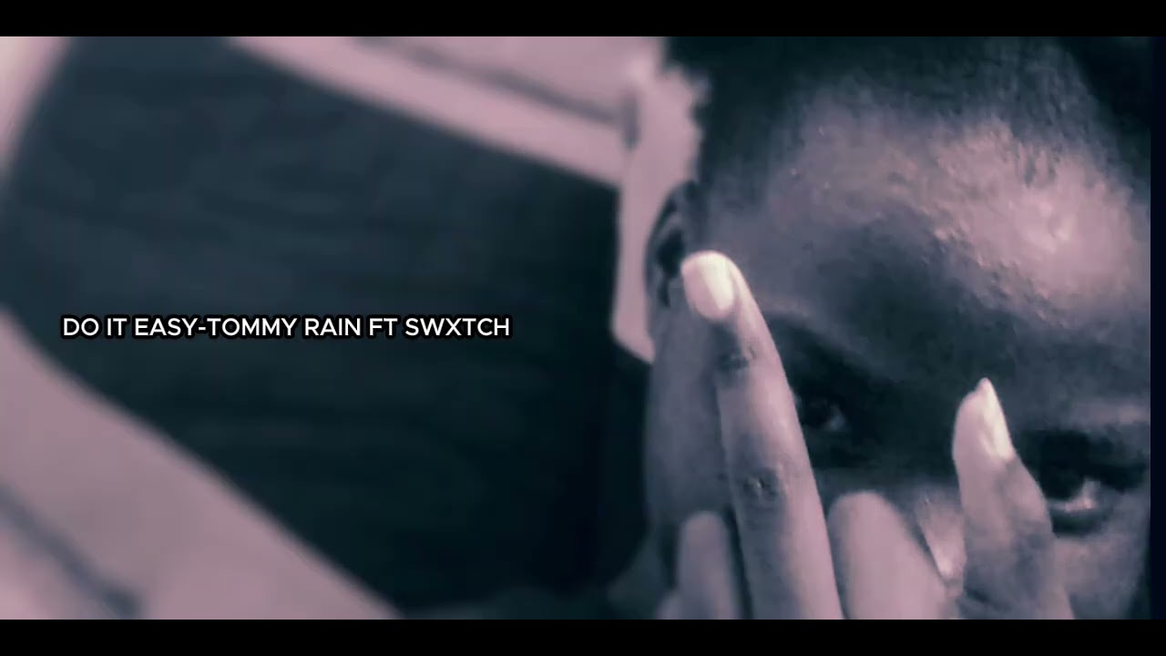DO IT EASY - TOMMY RAIN FT SWXTCH [OFFICIAL AUDIO]