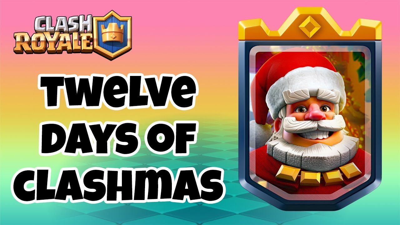 Twelve Days of Clashmas Clash Royale 1 Lucky Chest Every 24 Hours
