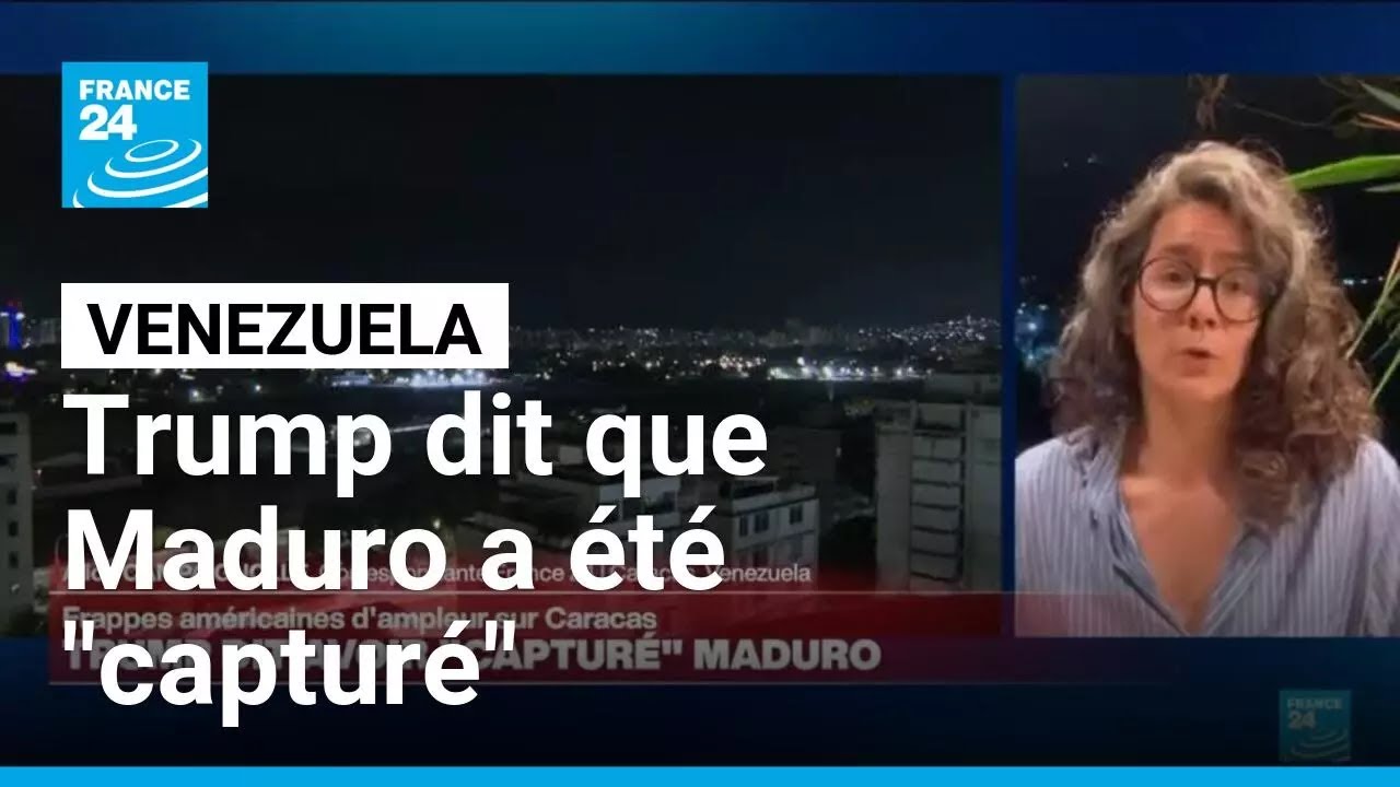 Donald Trump dit que Nicolas Maduro a &eacute;t&eacute; &ldquo;captur&eacute;