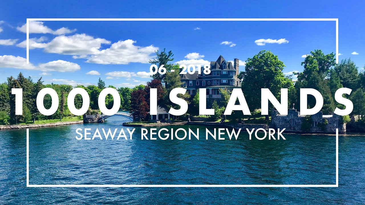 Ultimate 1000 Islands, New York Travel Guide 2023