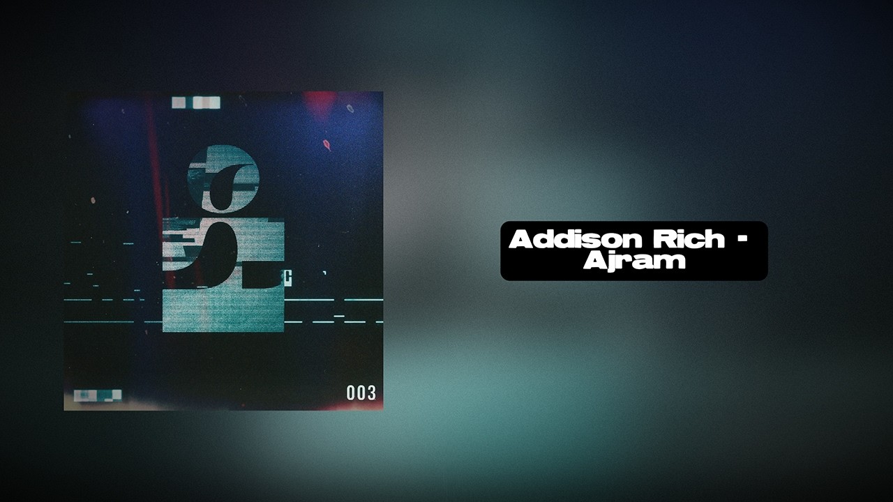 Addison Rich - Ajram