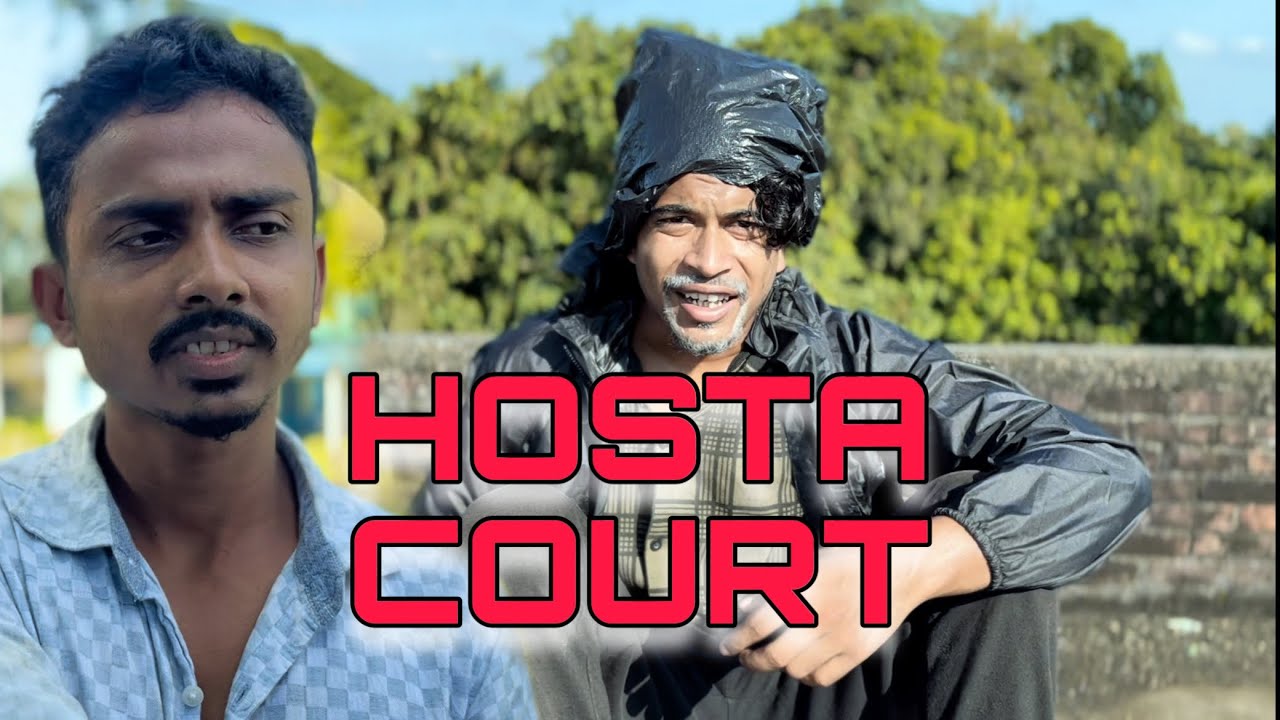 HOSTA COURT || Bokabuz Rohibul || Bokabuz Juju || Bangla comedy video