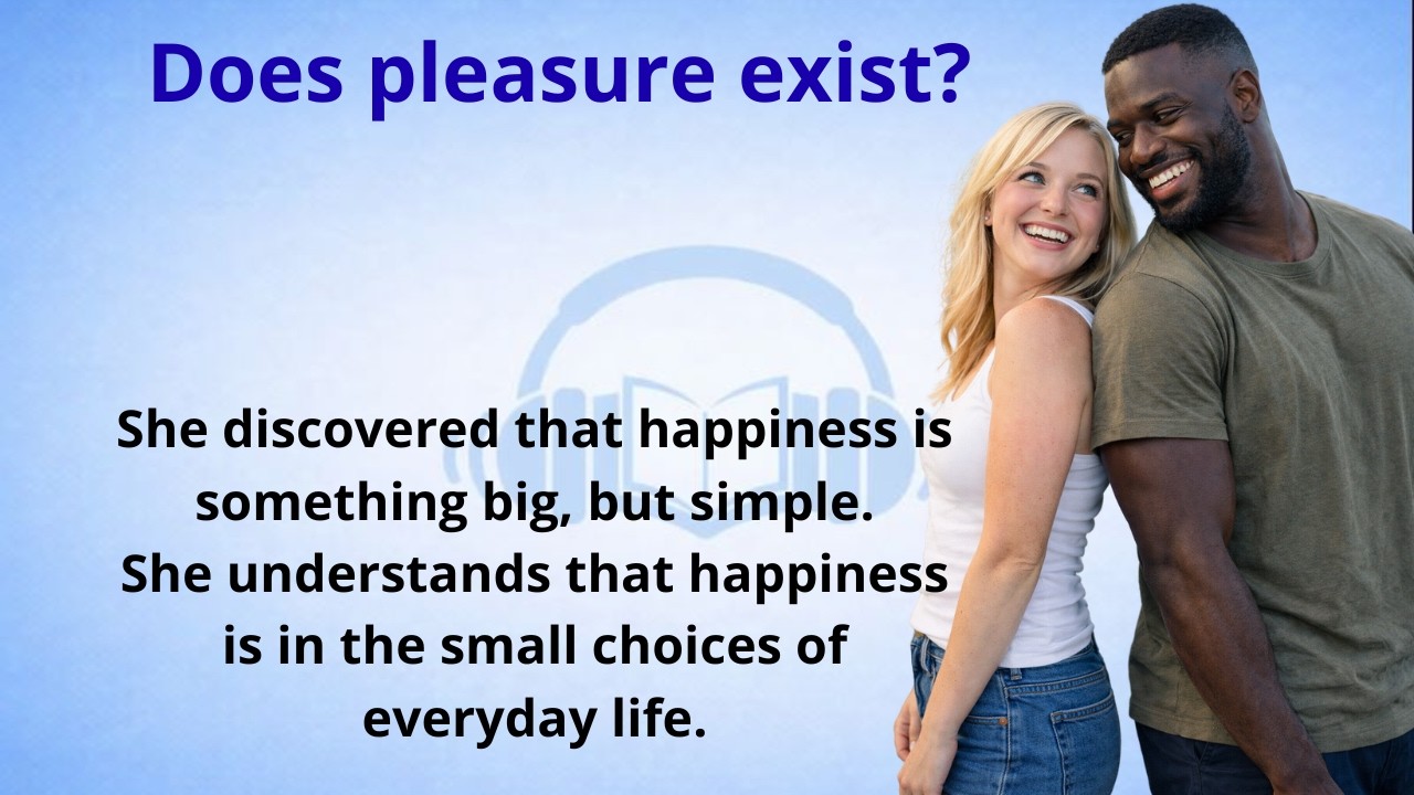 I Never Knew Happiness — Easy English Listening.