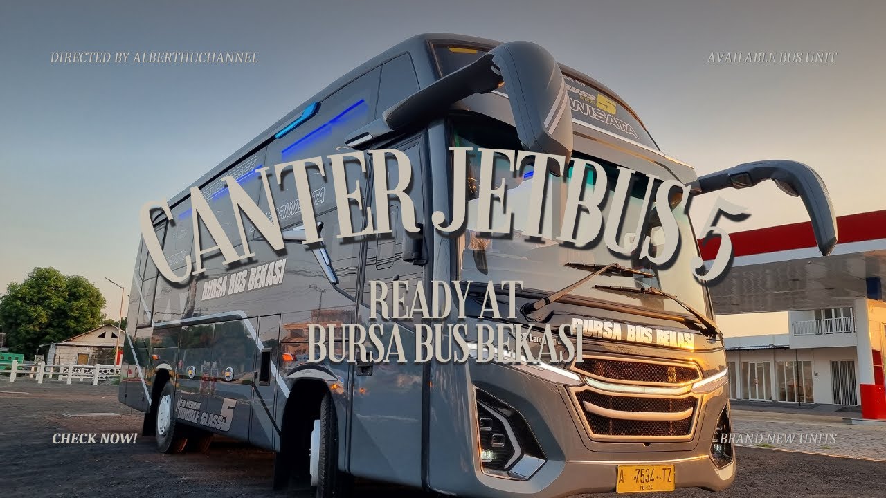 Jual Beli Bus | AKHIRNYA RELEASE #BursaBusBekasi CANTER JETBUS 5, review disini