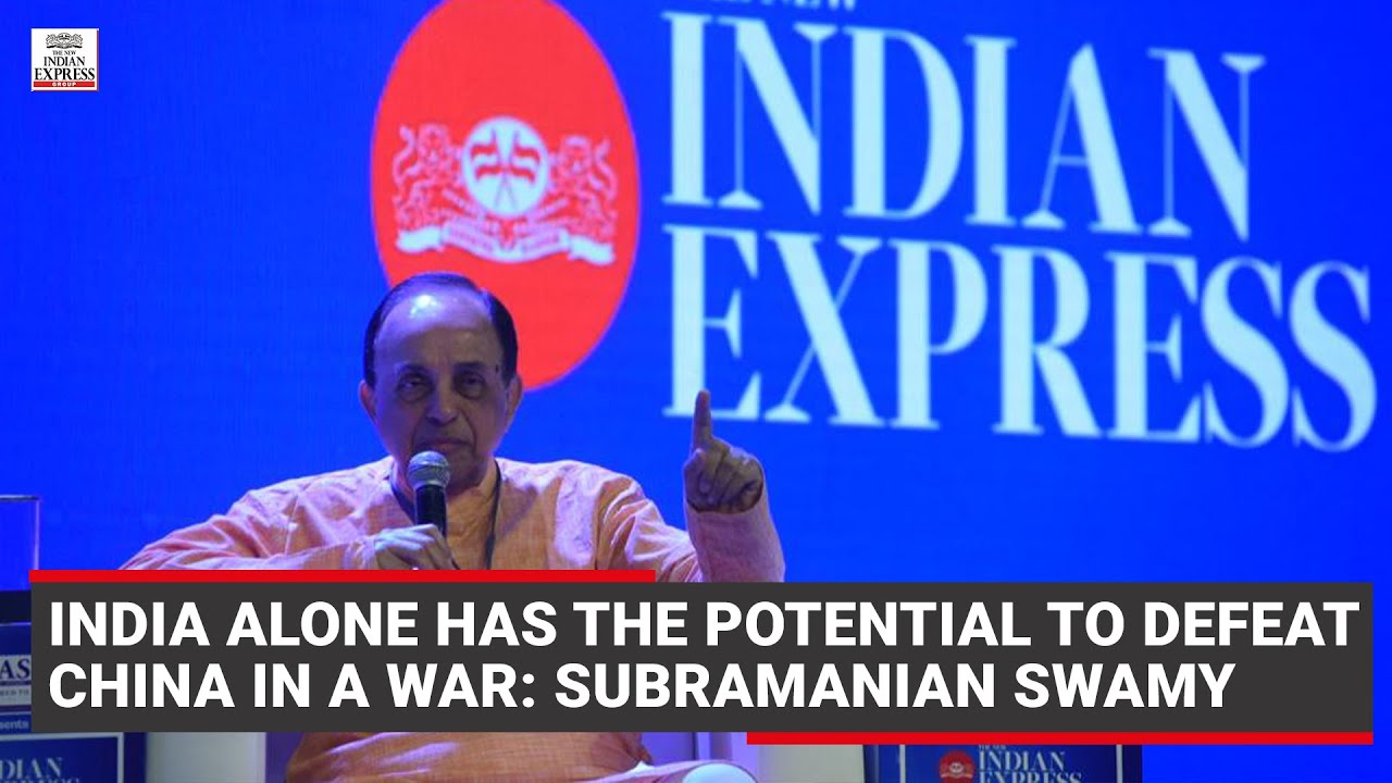 India alone has the potential to defeat China in a war, argues Subramanian Swamy | ThinkEdu 2022