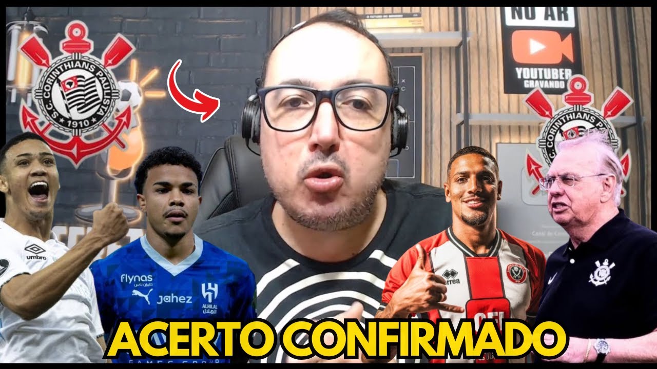 🚨 INFORMAÇÃO VAZADA NO CORINTHIANS!!ACERTO CONFIRMADO!!CERETO TRAZ AGORA A NOTÍCIA QUENTE