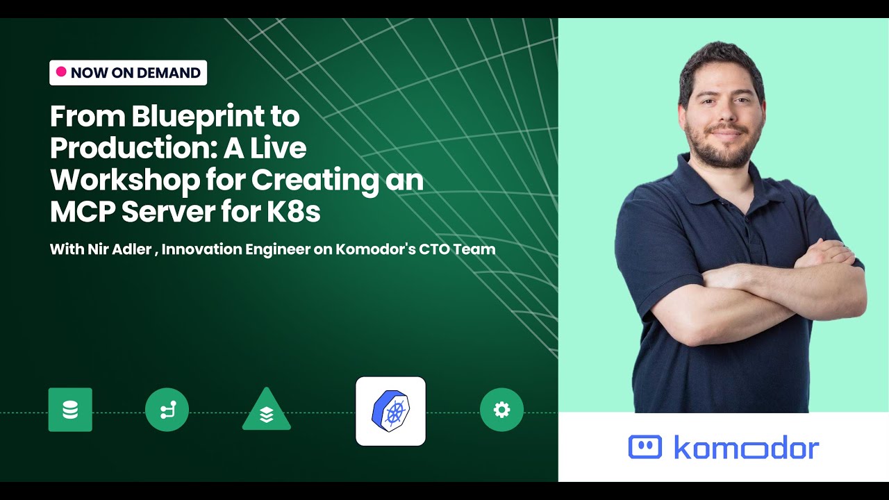 [WEBINAR] From Blueprint to Production: A Live Workshop for Creating an MCP Server for Kubernetes