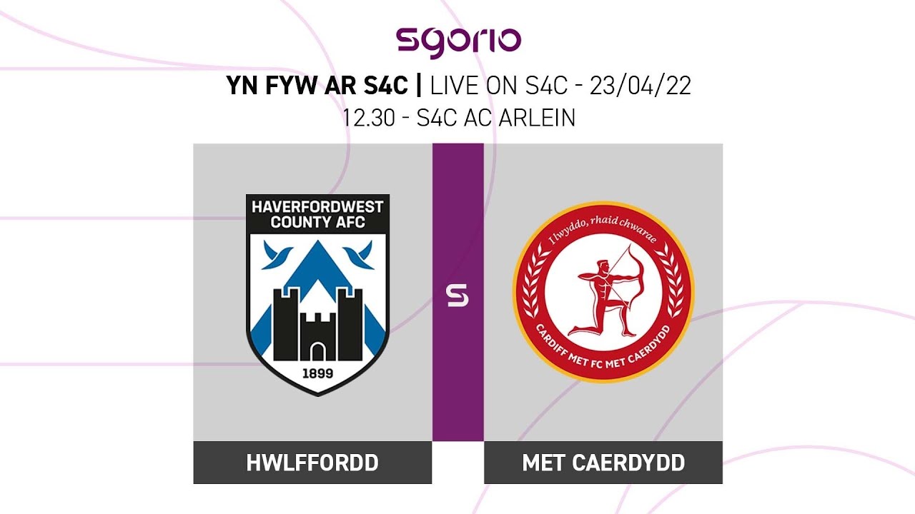 Live Football: Haverfordwest v Cardiff Met | JD Cymru Premier