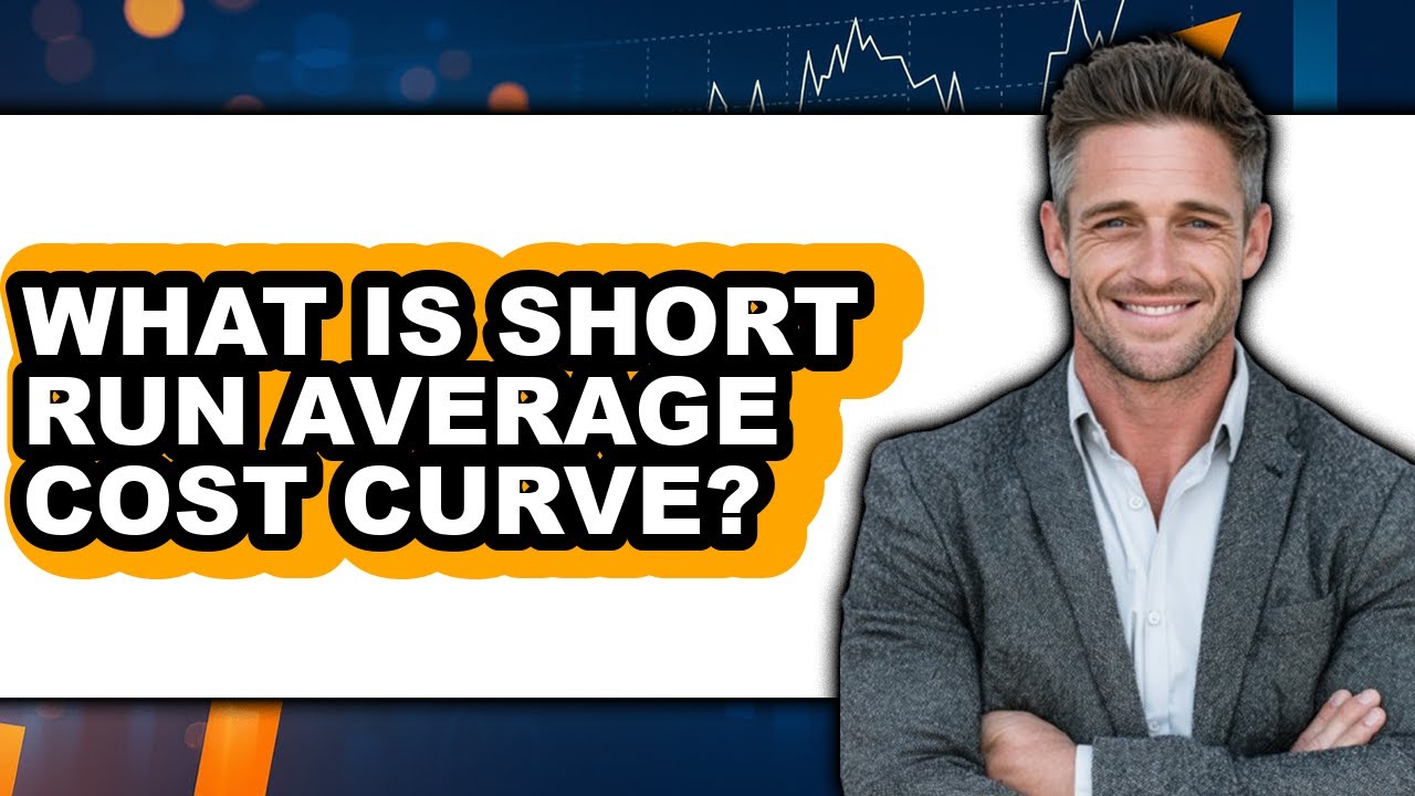 What Is Short Run Average Cost Curve - Answered