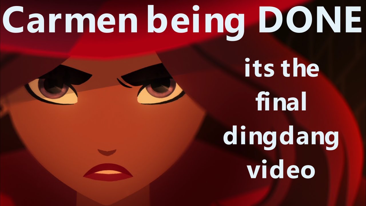 Carmen Sandiego being done with everyone for about 10 minutes (Da Fourth)