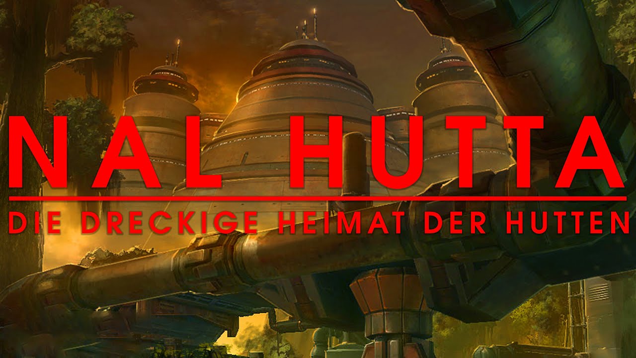 NAL HUTTA - Die dreckige Heimat der Hutten | Star Wars | Kanon Deutsch