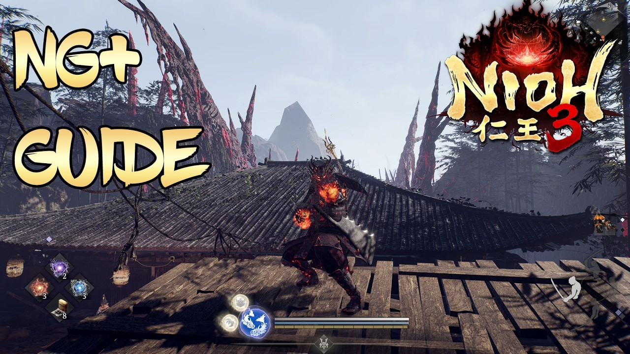 Nioh 3 - NG+ Guide: Everything You Should Know!