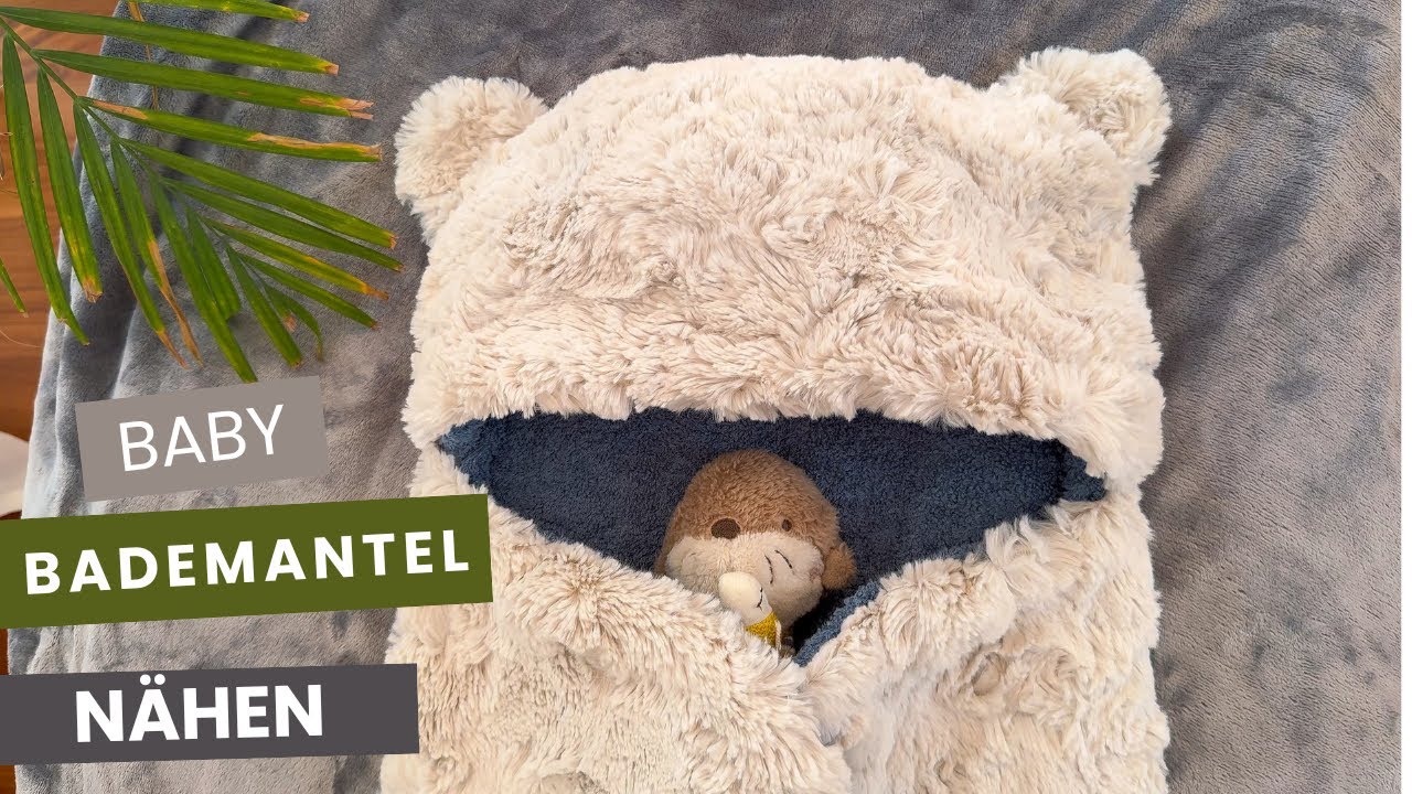 Der süßeste Baby-Bademantel EVER! 🧸💕 Einfaches Nähprojekt für Anfänger | kostenloses Schnittmuster