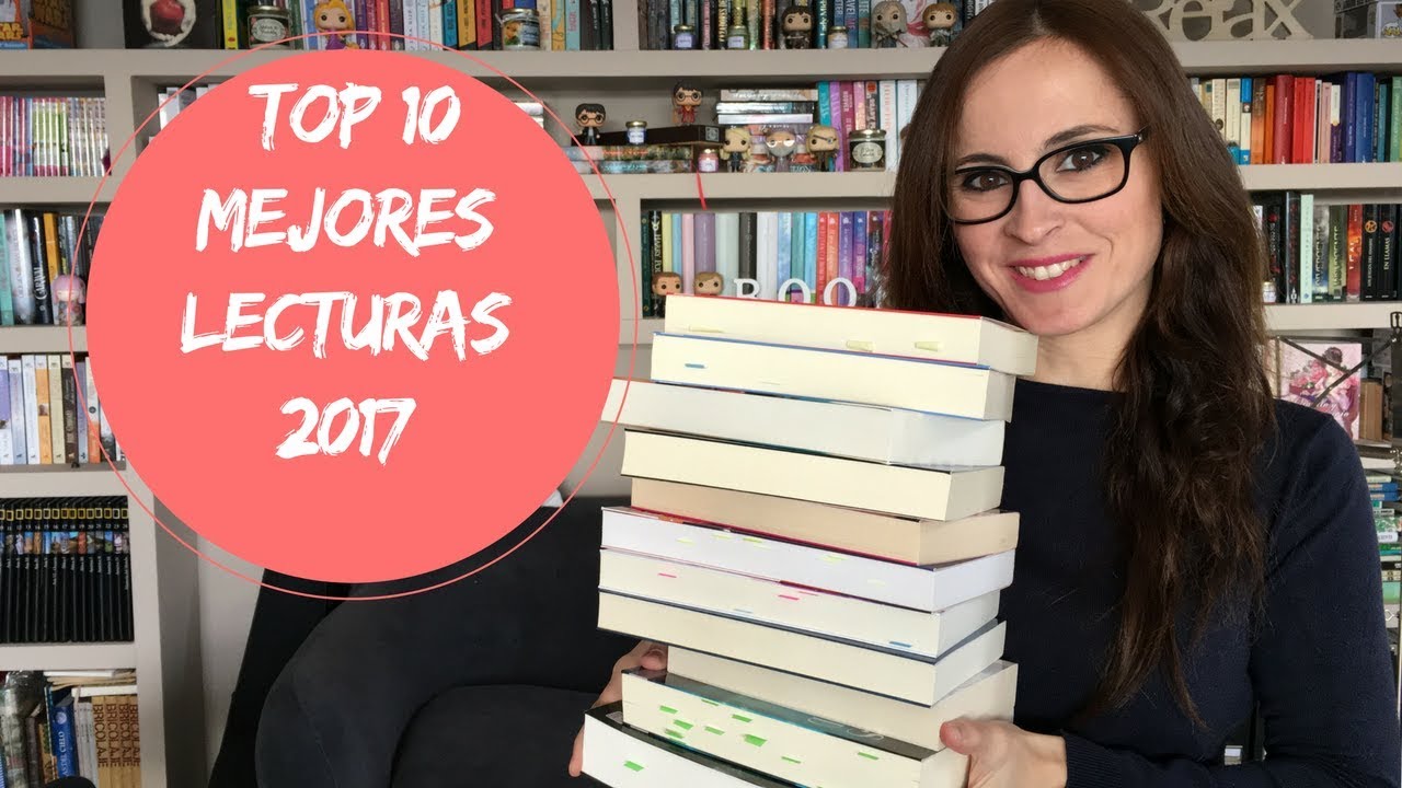 TOP 10 MEJORES LECTURAS 2017 | BIBIANA IN BOOKLAND