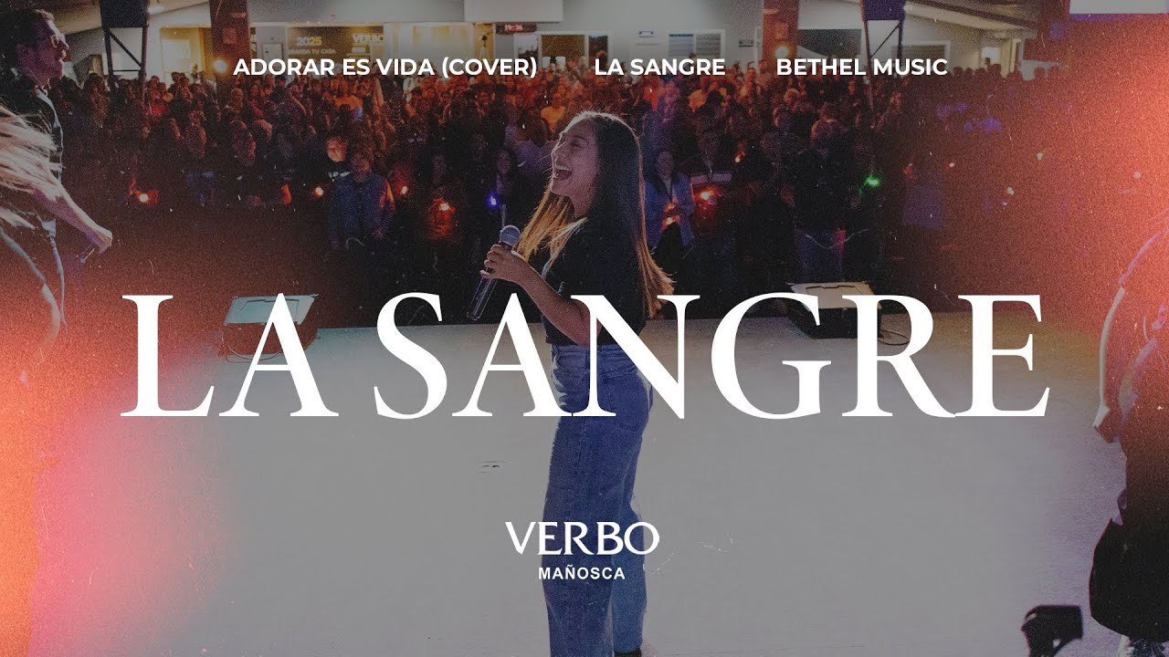 “LA SANGRE” / BETHEL MUSIC / ADORAR ES VIDA (COVER)