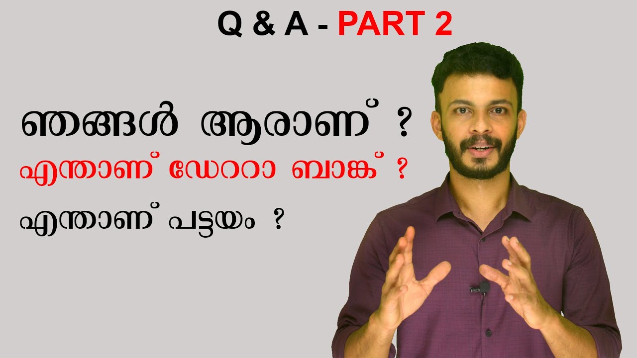 QnA Part2-Who we are-What is Pattayam?-What is Databank?- Kerala Real Estate FAQ