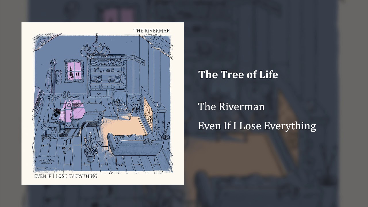 The Riverman - The Tree of Life