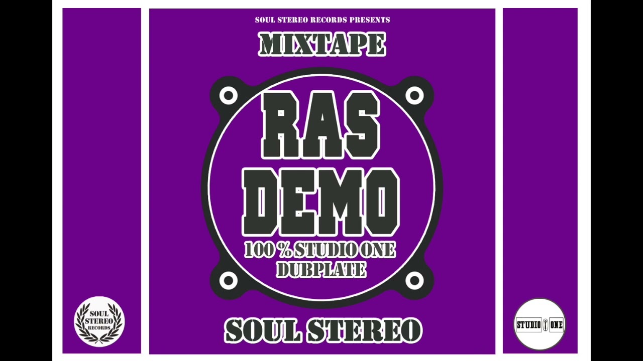📼 Ras Demo 🇬🇧 Dubplates 💿 Mixtape by Soul Stereo 2024.