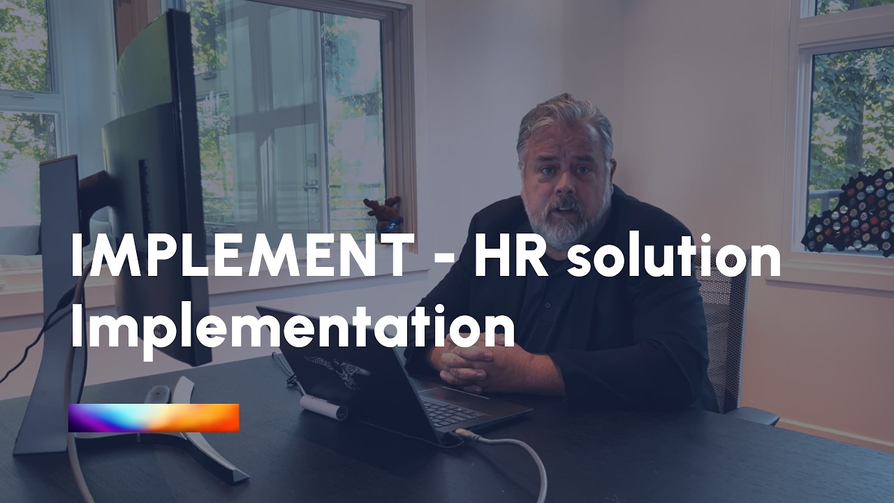 IMPLEMENT - HR solution Implementation