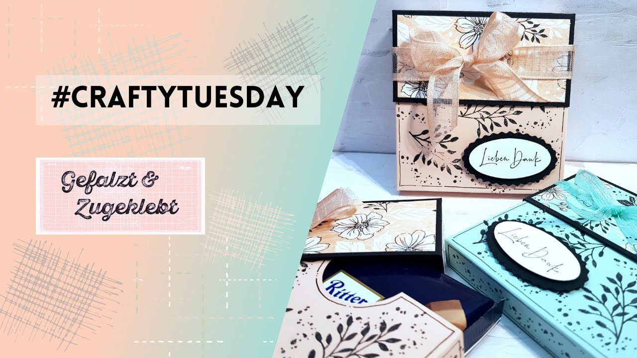 #CRAFTYTUESDAY - Tutorial: Geschenkverpackung Ritter Sport
