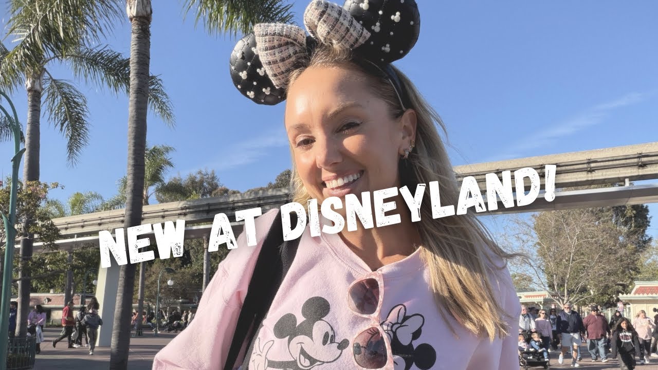 What’s NEW at Disneyland 🥰