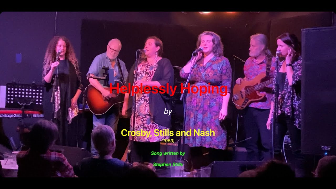 Helplessly Hoping - Crosby Stills and Nash