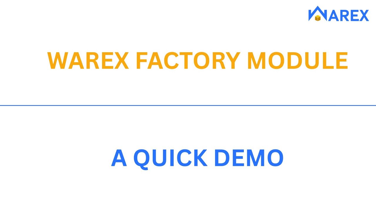 Warex Factory Module Demo