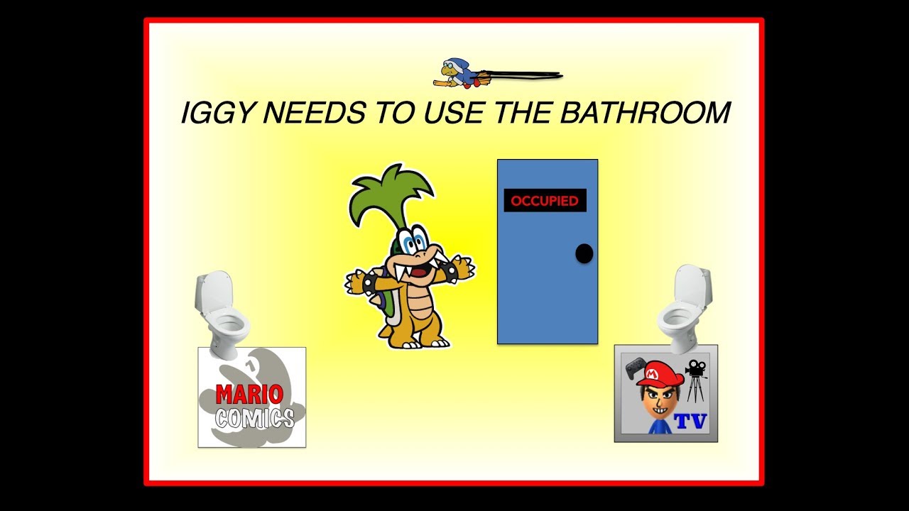 Mario Comics: Iggy Needs to Use the Bathroom - ericfortesTV