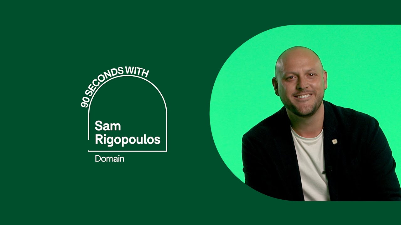 90 seconds with... Sam Rigopoulos | Domain