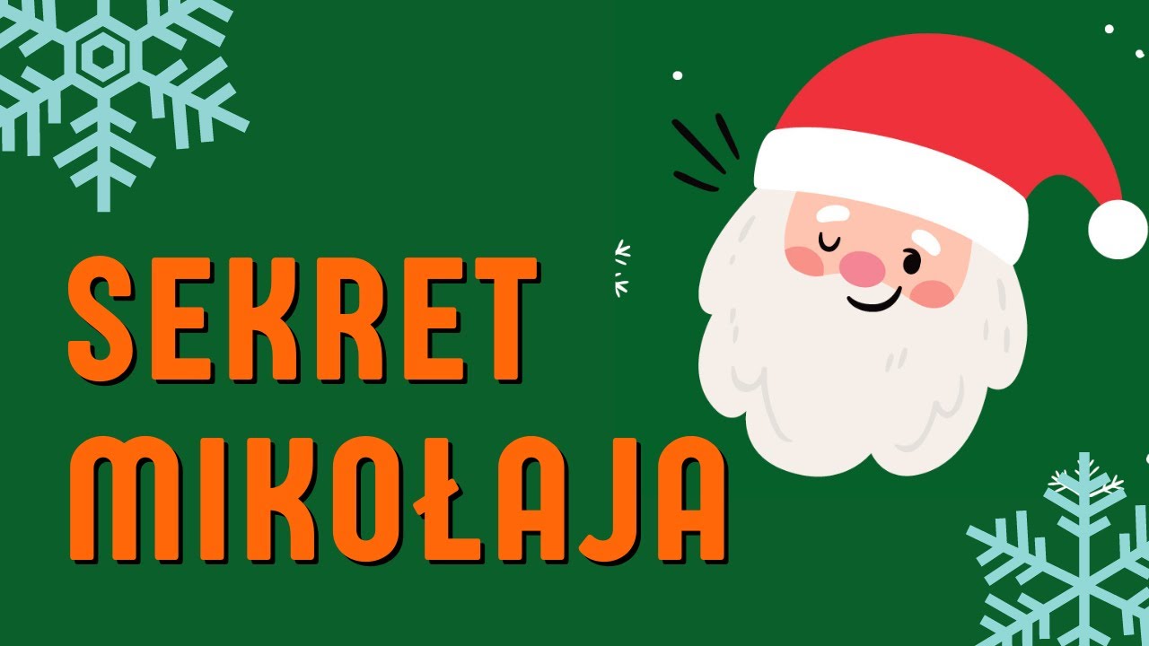 SEKRET MIKOŁAJA - Piosenka o Świętym Mikołaju / Piosenka na Mikołajki 🎅