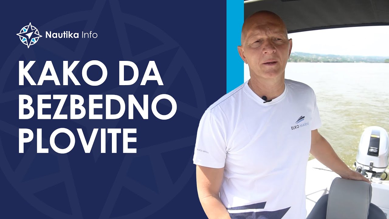 Saveti za bezbednu plovidbu - Nautika info S3E6
