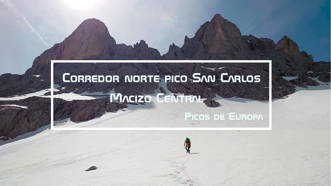 Corredor Norte San Carlos. Macizo Central. Picos de Europa