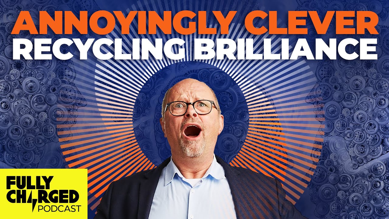 Recycling Brilliance with Dr Megan O'Connor | The Fully Charged Podcast