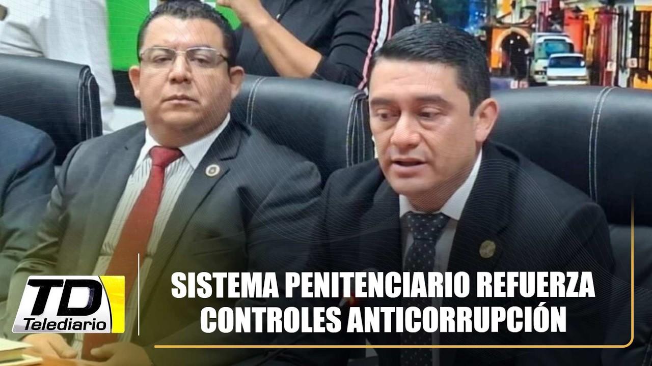Sistema Penitenciario refuerza controles anticorrupción