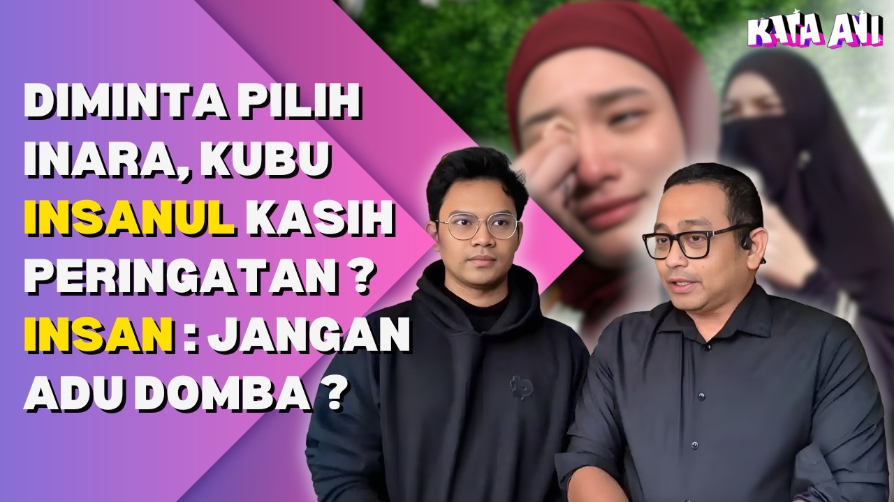 DIMINTA PILIH INARA, KUBU INSANUL KASIH PERINGATAN