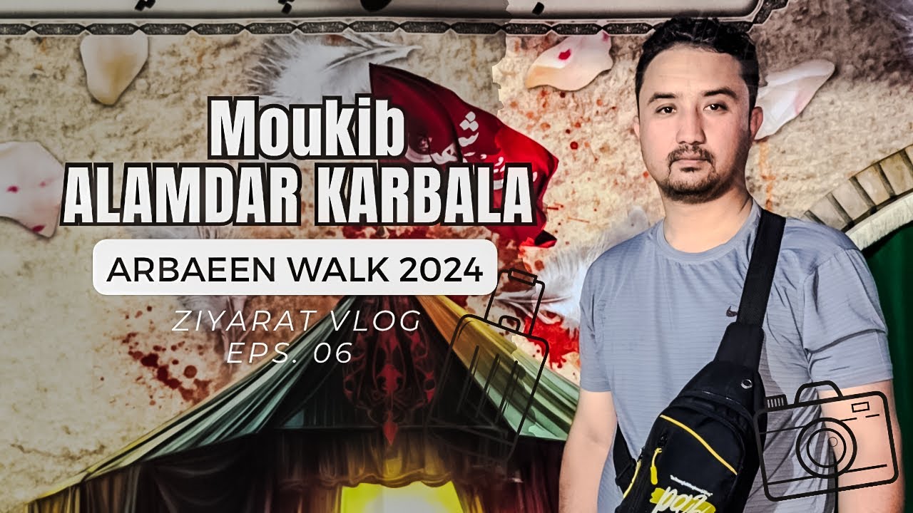 Moukib Alamdar Karbala | arbaeen walk 2024 | ziyarat vlog | hssnz vlogs