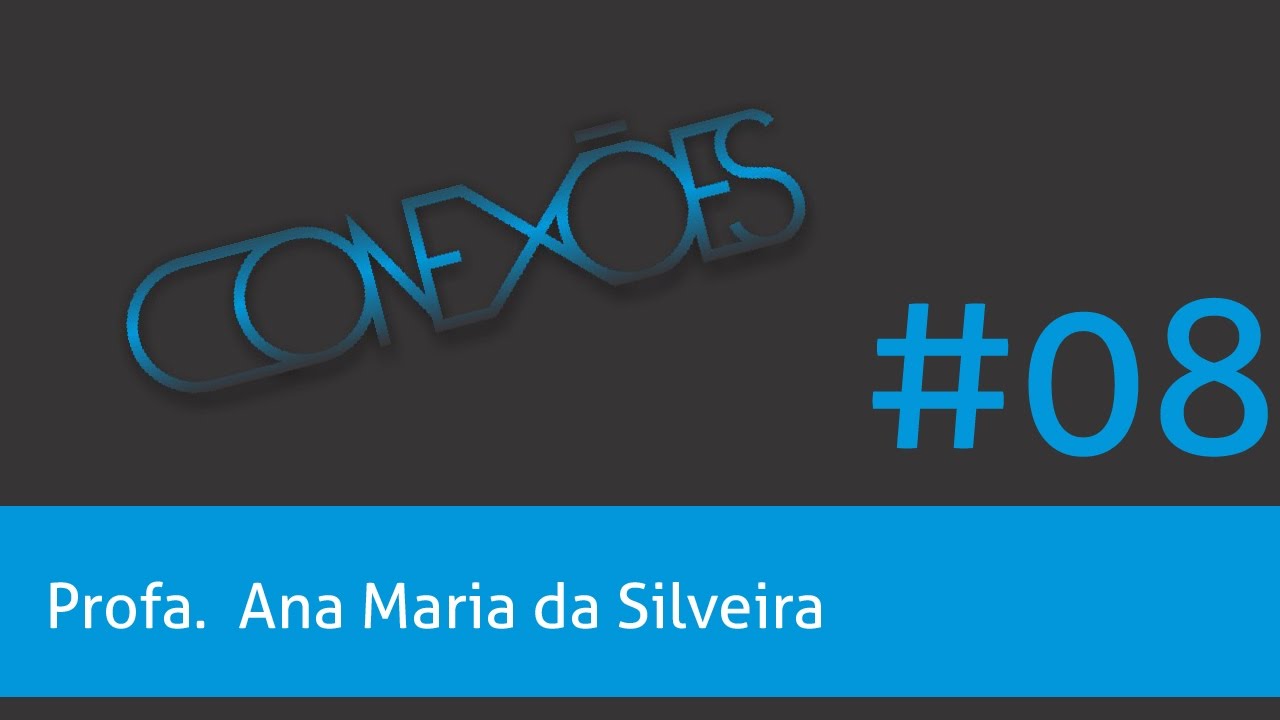 Programa Conexões #8