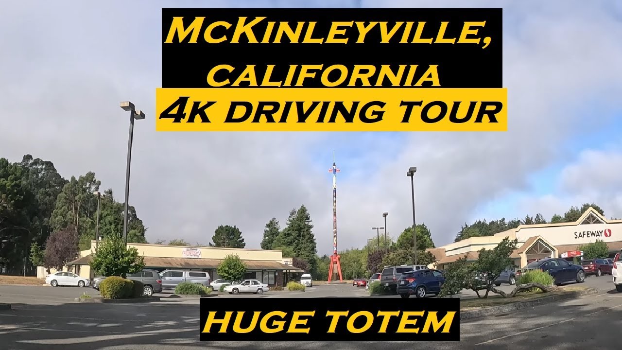 McKinleyville, California | 4k Driving Tour | Giant Totem
