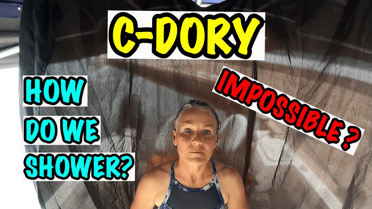 C-DORY HOW DO WE SHOWER ON TINY BOAT!!